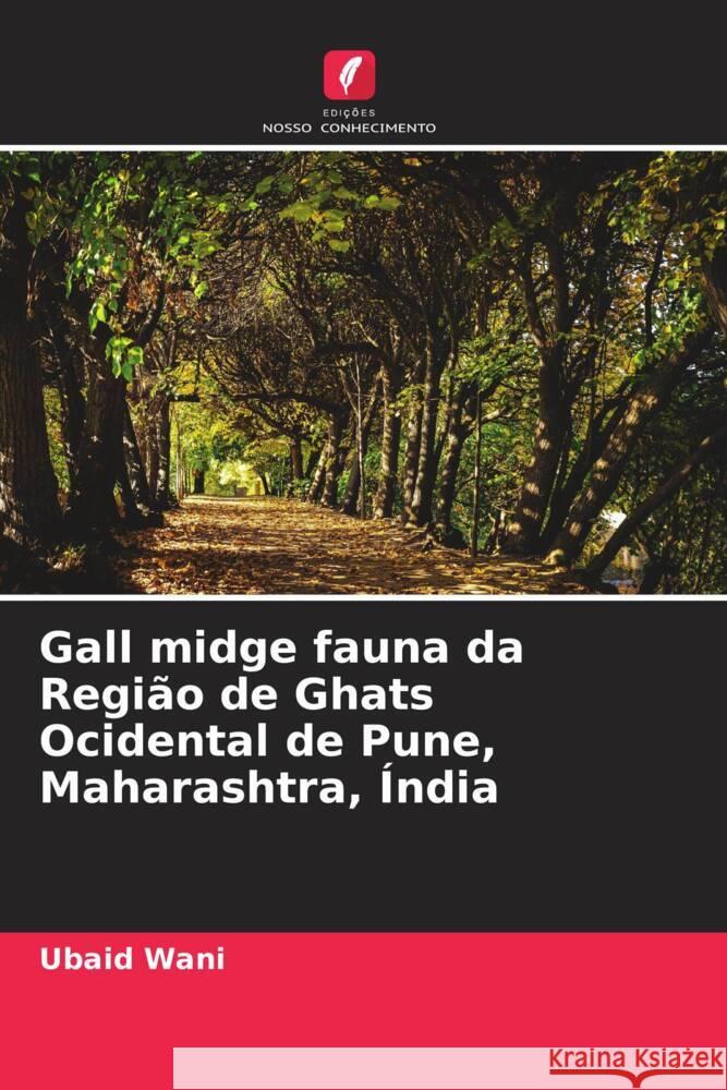 Gall midge fauna da Região de Ghats Ocidental de Pune, Maharashtra, Índia Wani, Ubaid, Kumar D, Vasantha, Khandagale, Abhay 9786204609164 Edições Nosso Conhecimento - książka