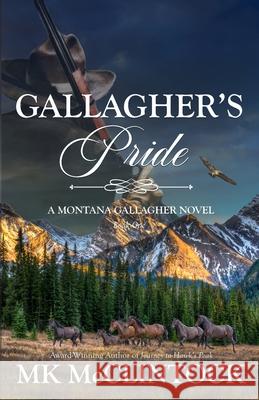 Gallagher's Pride Mk McClintock 9780997811308 Trappers Peak Publishing - książka