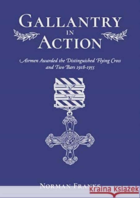 Gallantry in Action Norman Franks 9781911621287 Grub Street Publishing - książka