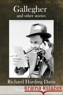 Gallegher and Other Stories Richard Hardin 9781979239684 Createspace Independent Publishing Platform - książka