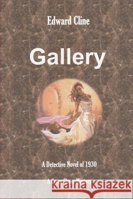 Gallery: A Cyrus Skeen Mystery Edward Cline 9781795164436 Independently Published - książka