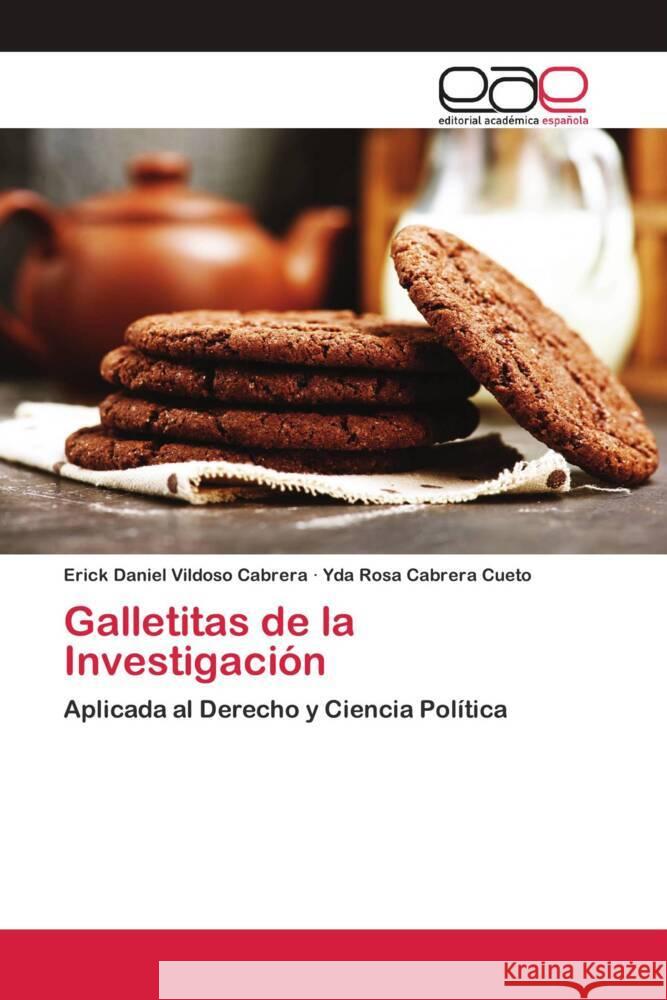 Galletitas de la Investigación Vildoso Cabrera, Erick Daniel, Cabrera Cueto, Yda Rosa 9786202809795 Editorial Académica Española - książka