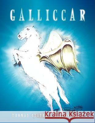 Galliccar Stites Thoma 9781436353304 Xlibris Corporation - książka