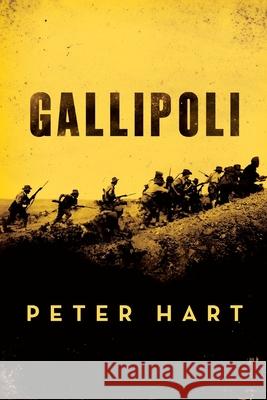 Gallipoli Peter Hart 9780199361274 Oxford University Press, USA - książka