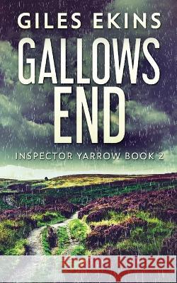 Gallows End Giles Ekins 9784824156235 Next Chapter - książka