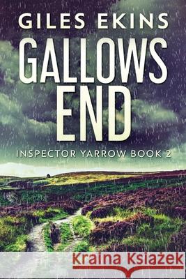 Gallows End Giles Ekins 9784824156259 Next Chapter - książka