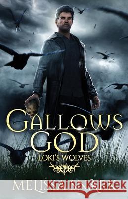 Gallows God: Loki's Wolves Snark, Melissa 9781942193166 Nordic Lights - książka