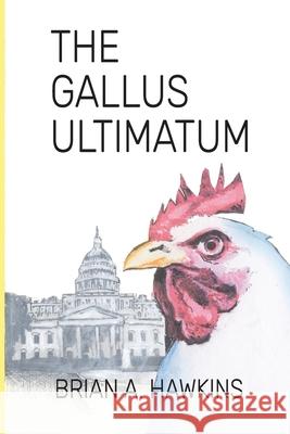 Gallus Ultimatum Brian a. Hawkins 9780993852770 Archives Canada - książka