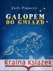 Galopem do gwiazd w.2 Agata Widzowska 9788366977570 Dreams - książka