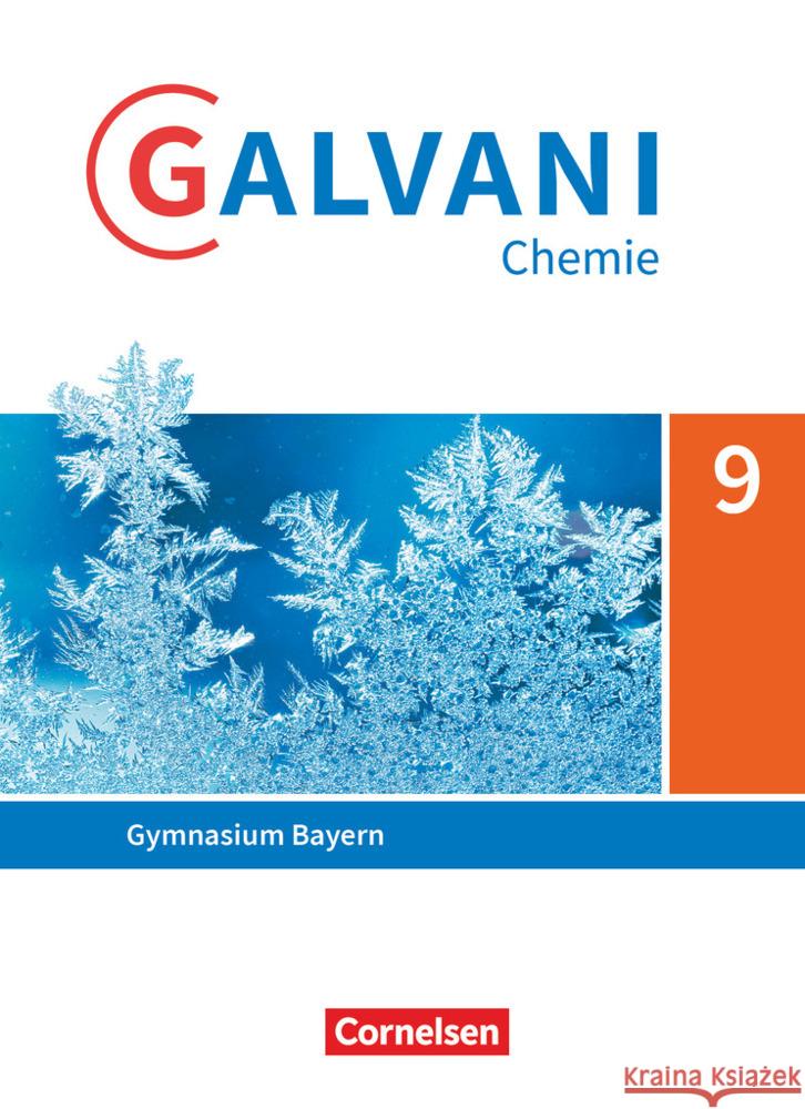 Galvani - Chemie für Gymnasien - Ausgabe B - Für naturwissenschaftlich-technologische Gymnasien in Bayern - Neubearbeitung - 9. Jahrgangsstufe Schülerbuch Frese, Britta, Kraus, Werner, Kress, Christine 9783464850336 Cornelsen Verlag - książka