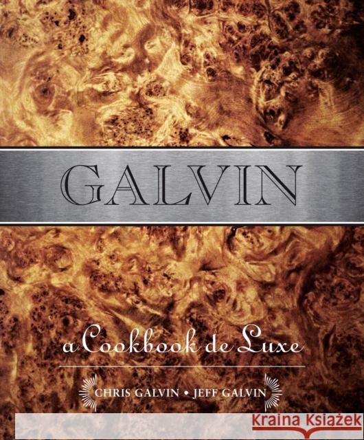 Galvin : A Cookbook de Luxe Chris Galvin 9781906650568  - książka