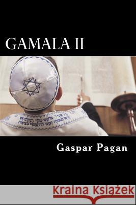 Gamala II: Jesus Birth Place MR Gaspar Paga 9781506143910 Createspace - książka