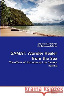 Gamat: Wonder Healer from the Sea Ab Rahman, Shaifuzain 9783639279139 VDM Verlag - książka