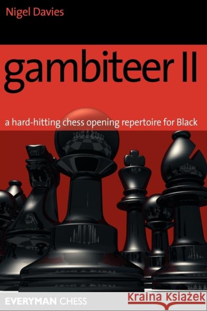 Gambiteer 2 Davies, Nigel 9781857445367 Everyman Chess - książka