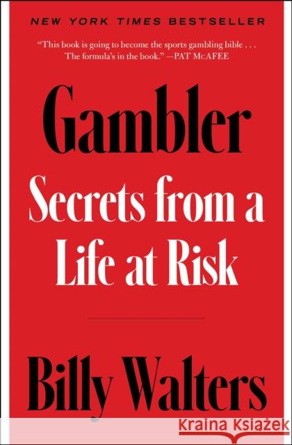 Gambler: Secrets from a Life at Risk Billy Walters 9781668032862 Avid Reader Press / Simon & Schuster - książka