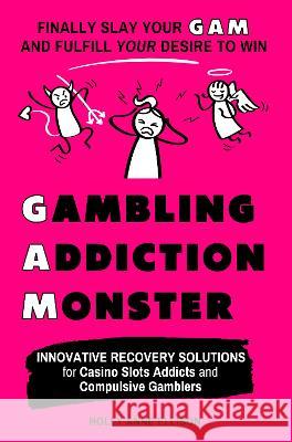 Gambling Addiction Monster Ellison, Holly Anne 9781739118143 Square Reads - książka