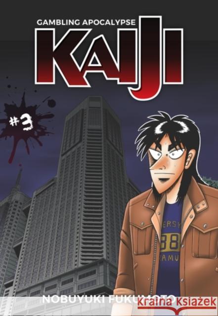 Gambling Apocalypse: KAIJI, Volume 3: KAIJI, Volume 3 Nobuyuki Fukumoto 9781634429283 Denpa Books - książka