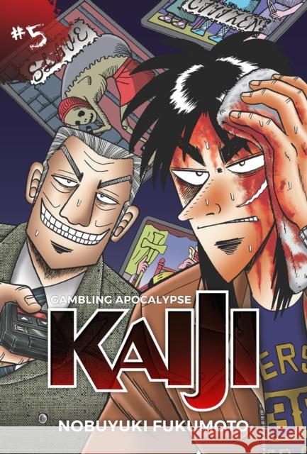 Gambling Apocalypse: KAIJI, Volume 5: Kaiji, Volume 5 Nobuyuki Fukumoto 9781634429320 Denpa Books - książka