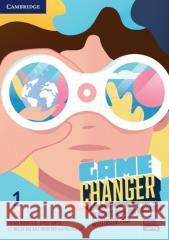 Game Changer Level 1 Student's Book and Workbook with Digital Pack Viviane Kirmeliene Denise Santos, PhD Liz Walter 9781009219969 Cambridge University Press - książka
