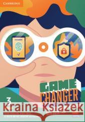 Game Changer Level 3 Student's Book and Workbook with Digital Pack Viviane Kirmeliene Denise Santos, PhD Liz Walter 9781009220187 Cambridge University Press - książka