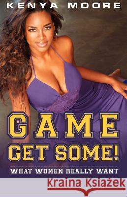 Game Get Some! Kenya Moore 9780979767500 Dark Horse Productions - książka