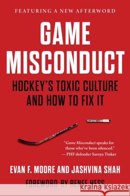 Game Misconduct: Hockey's Toxic Culture and How to Fix It Moore, Evan F. 9781637272947 Triumph Books - książka