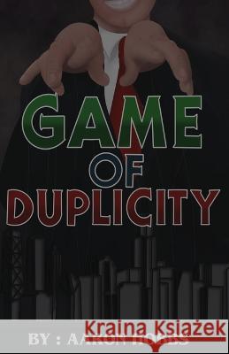 Game of Duplicity Aaron Hobbs 9798839928084 Independently Published - książka