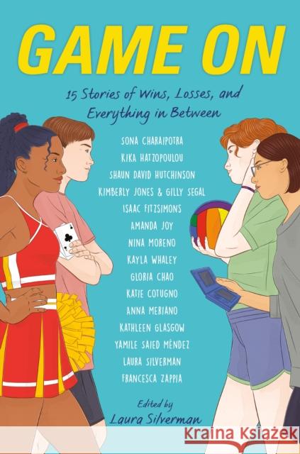 Game on: 15 Stories of Wins, Losses, and Everything in Between Silverman, Laura 9780593352786 Philomel Books - książka