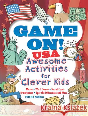 Game On! USA: Awesome Activities for Clever Kids Patrick Merrell 9780486841854 Dover Publications - książka