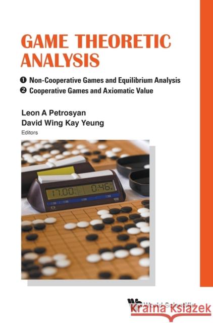 Game Theoretic Analysis Petrosyan, Leon A. 9789811202001 World Scientific Publishing Company - książka