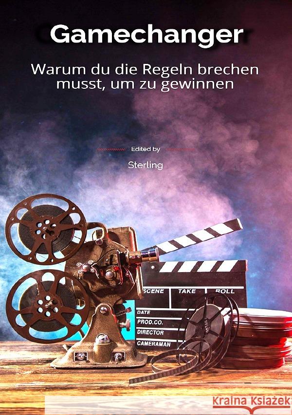 Gamechanger I Warum du die Regeln brechen musst, um zu gewinnen Sterling, Viktor 9783565014125 epubli - książka