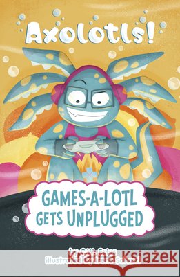 Games-A-Lotl Gets Unplugged Saluzzi, Irene, Estes, C. W. 9798875238628 Picture Window Books - książka