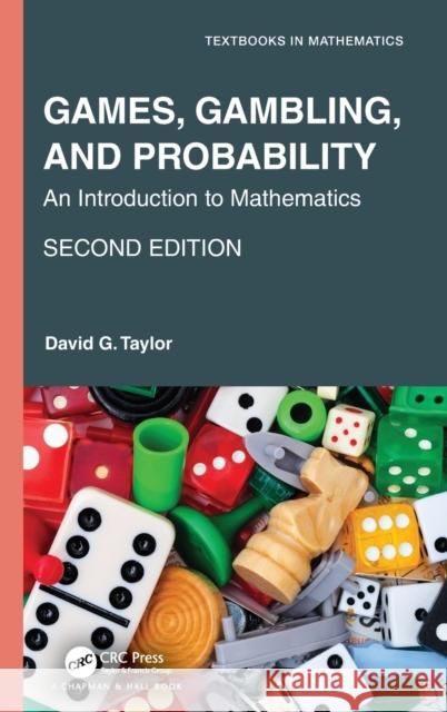 Games, Gambling, and Probability: An Introduction to Mathematics David G. Taylor 9780367820435 CRC Press - książka