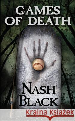 Games of Death Nash Black   9780983994121 If Publishing - książka