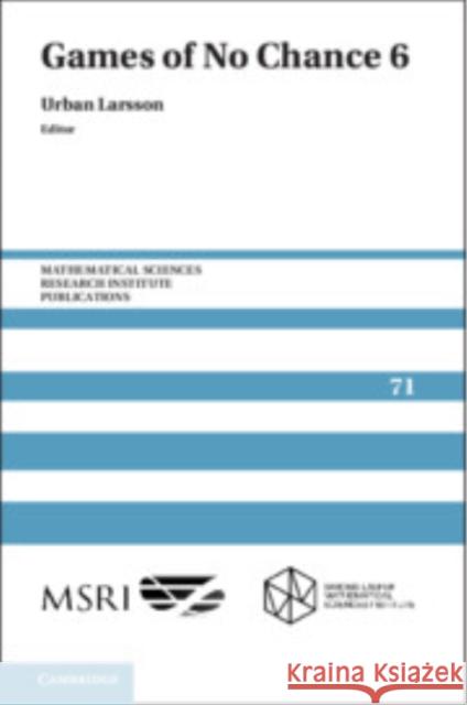 Games of No Chance 6  9781009565523 Cambridge University Press - książka