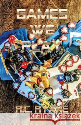 Games We Play R. C. Ryane 9781069751027 R.C. Ryane - książka