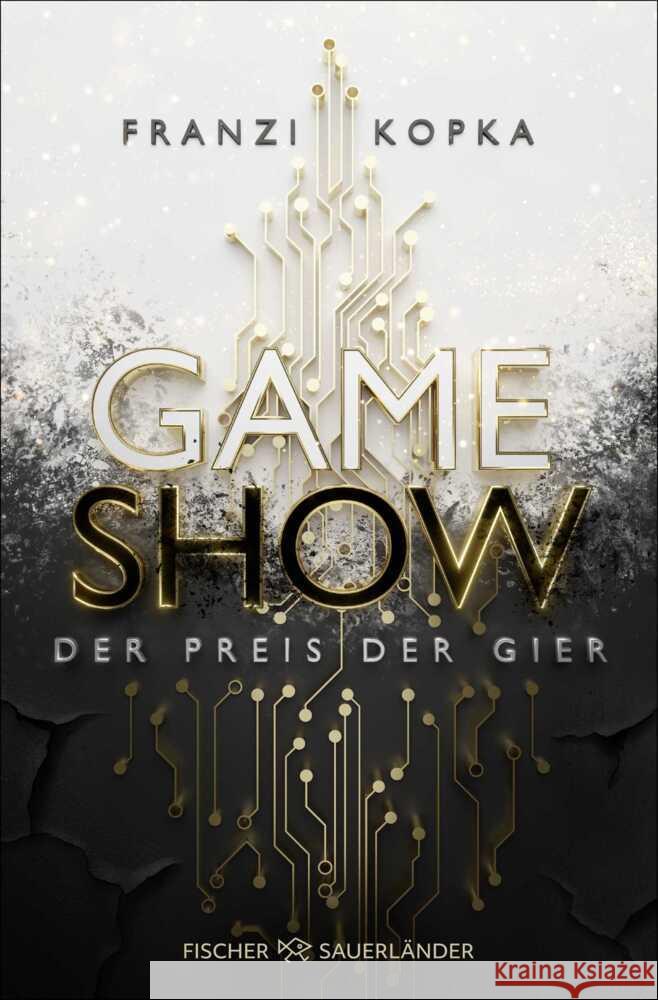 Gameshow - Der Preis der Gier Kopka, Franzi 9783733509125 FISCHER Sauerländer - książka