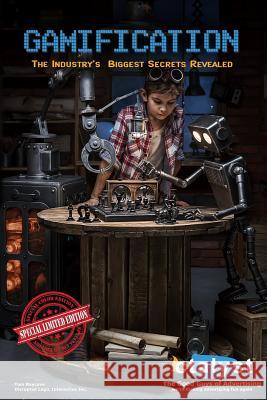 Gamification (Special Edition): The Industry's Biggest Secrets Revealed Tom Raycove 9781530477975 Createspace Independent Publishing Platform - książka