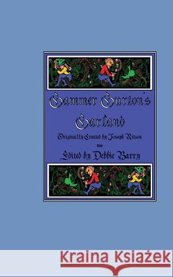 Gammer Gurton's Garland Debbie Barry 9781548091378 Createspace Independent Publishing Platform - książka