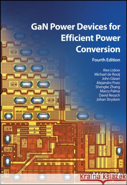 GaN Power Devices for Efficient Power Conversion David (VPT, Inc., USA) Reusch 9781394286959  - książka