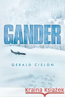 Gander Gerald Cislon 9781469181509 Xlibris Corporation - książka