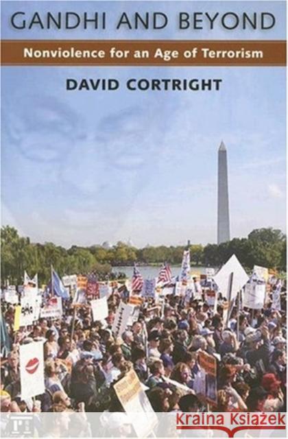 Gandhi and Beyond: Nonviolence for an Age of Terrorism Cortright, David 9781594512667 Paradigm Publishers - książka