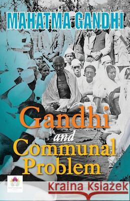 Gandhi and Communal Problem Mk Gandhi 9789390600472 Namaskar Books - książka