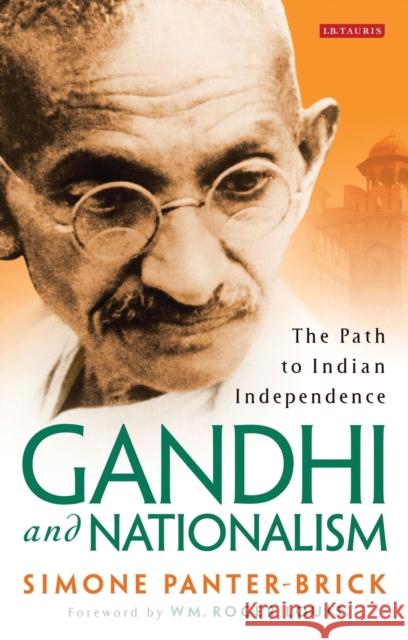 Gandhi and Nationalism: The Path to Indian Independence Panter, Brick Simone 9781784530235 I B TAURIS - książka