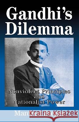 Gandhi's Dilemma: Nonviolent Principles and Nationalist Power Na, Na 9780312221775 Palgrave MacMillan - książka