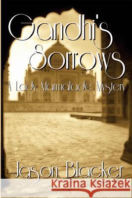 Gandhi's Sorrows Jason Blacker 9781927623459 Lemon Tree Publishing - książka