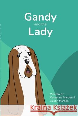 Gandy and the Lady Catherine Mardon 9781773690131 Golden Meteorite Press - książka