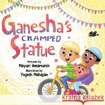 Ganesha's Cramped Statue Mayuri V Amarnath, Yogesh Mahajan 9781736020579 Come Sing with Us Kids - książka