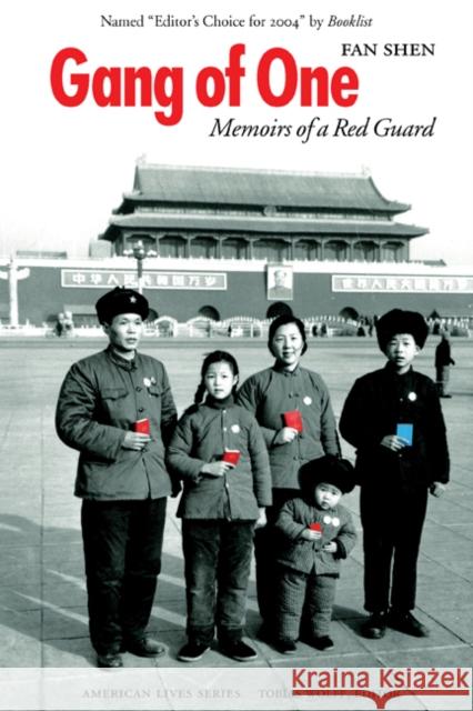 Gang of One: Memoirs of a Red Guard Shen, Fan 9780803293366 Bison Books - książka
