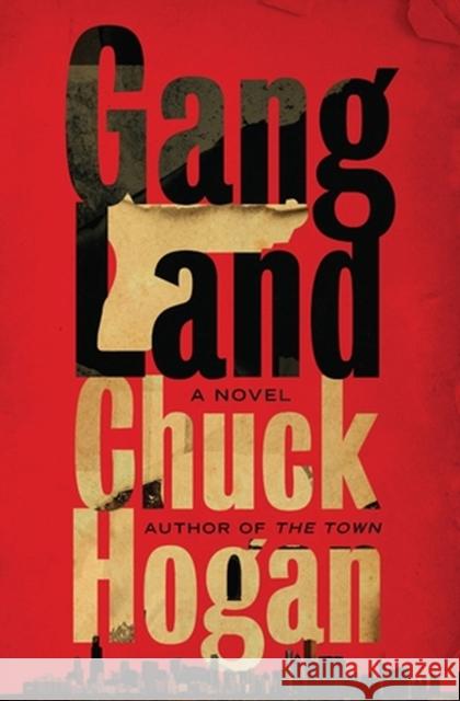 Gangland Chuck Hogan 9781538751763 Little, Brown & Company - książka